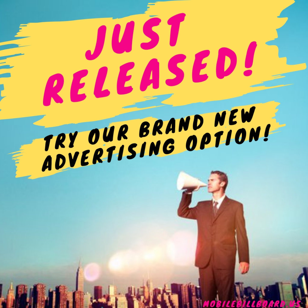 New Advertising 1024x1024 - Check Out Our Brand New Billboard Option!