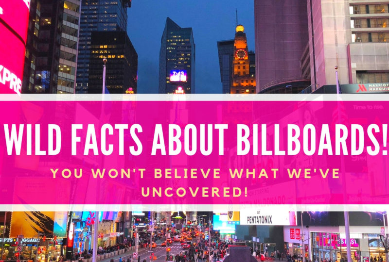 Wild Facts about Billboards!
