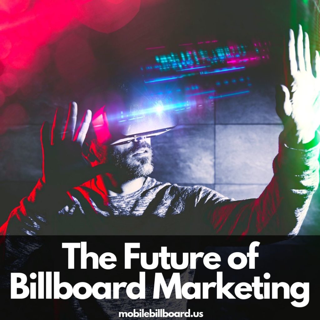 Billboards of the Future