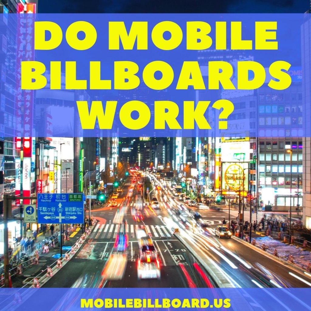 Do Mobile Billboards Work