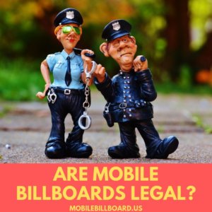 Are Mobile Billboards Legal  300x300 - Are Mobile Billboards Legal_