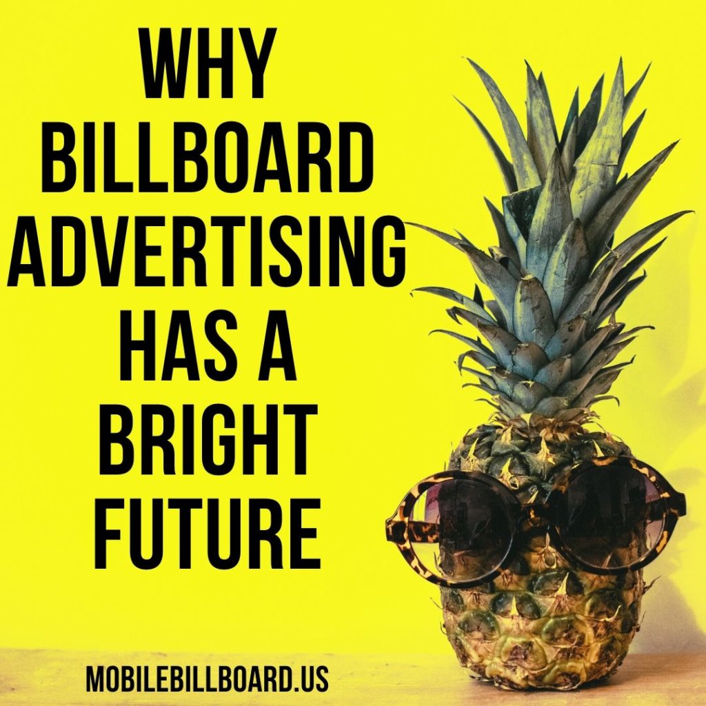 Why Billboard Advertising Has A Bright Future 1024x1024 - Why Billboard Advertising Has A Bright Future