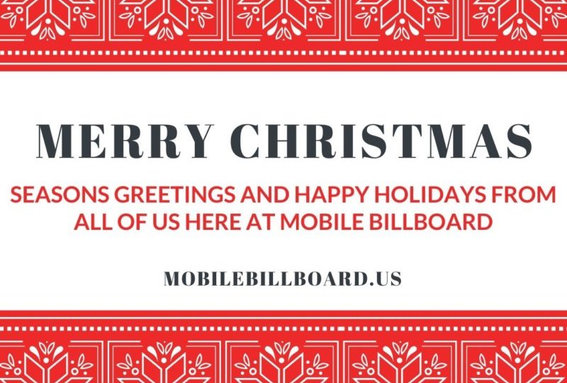 Merry Christmas and Happy Holidays From Mobile Billboard