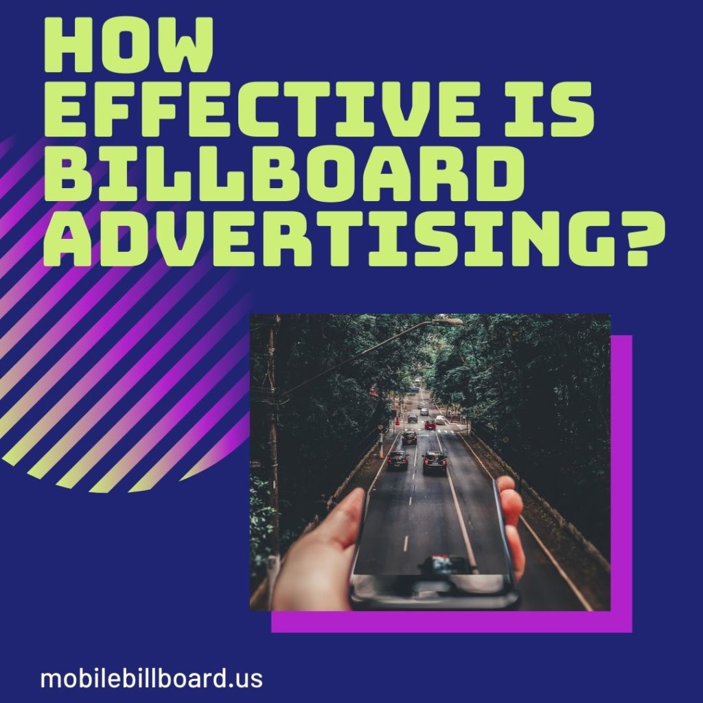 How Effective Is Billboard Advertising Mobile Billboard