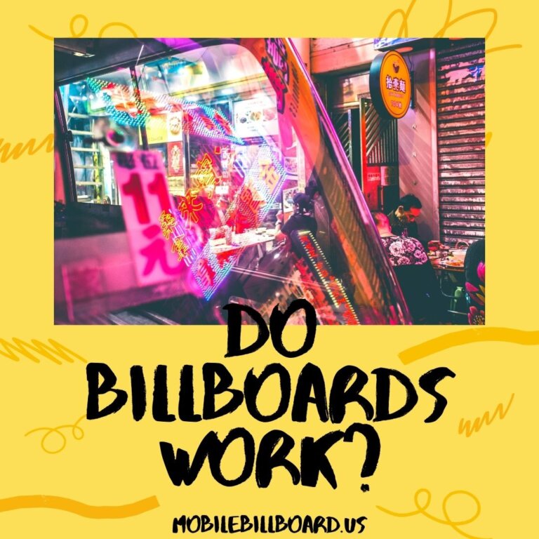 Do Billboards Work Mobile Billboard