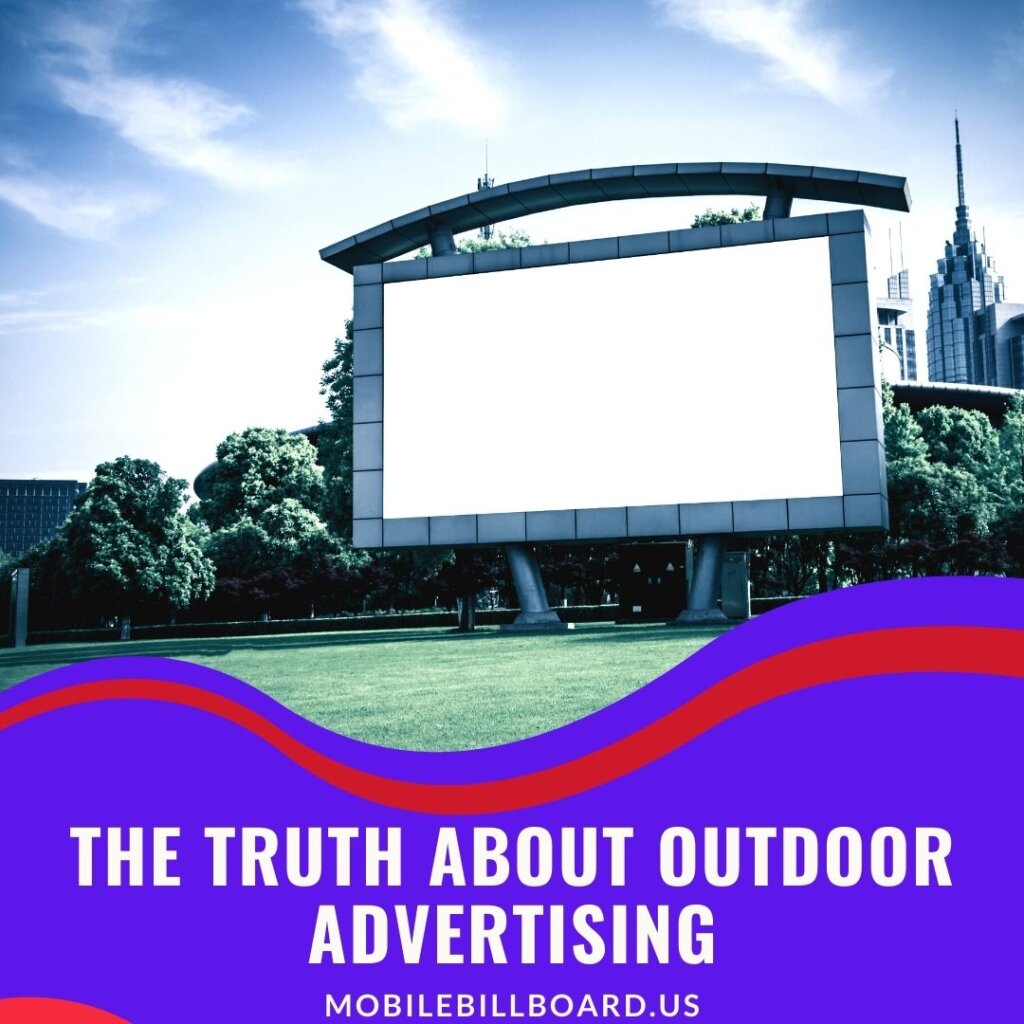 The Truth About Outdoor Advertising 1024x1024 - The Truth About Outdoor Advertising