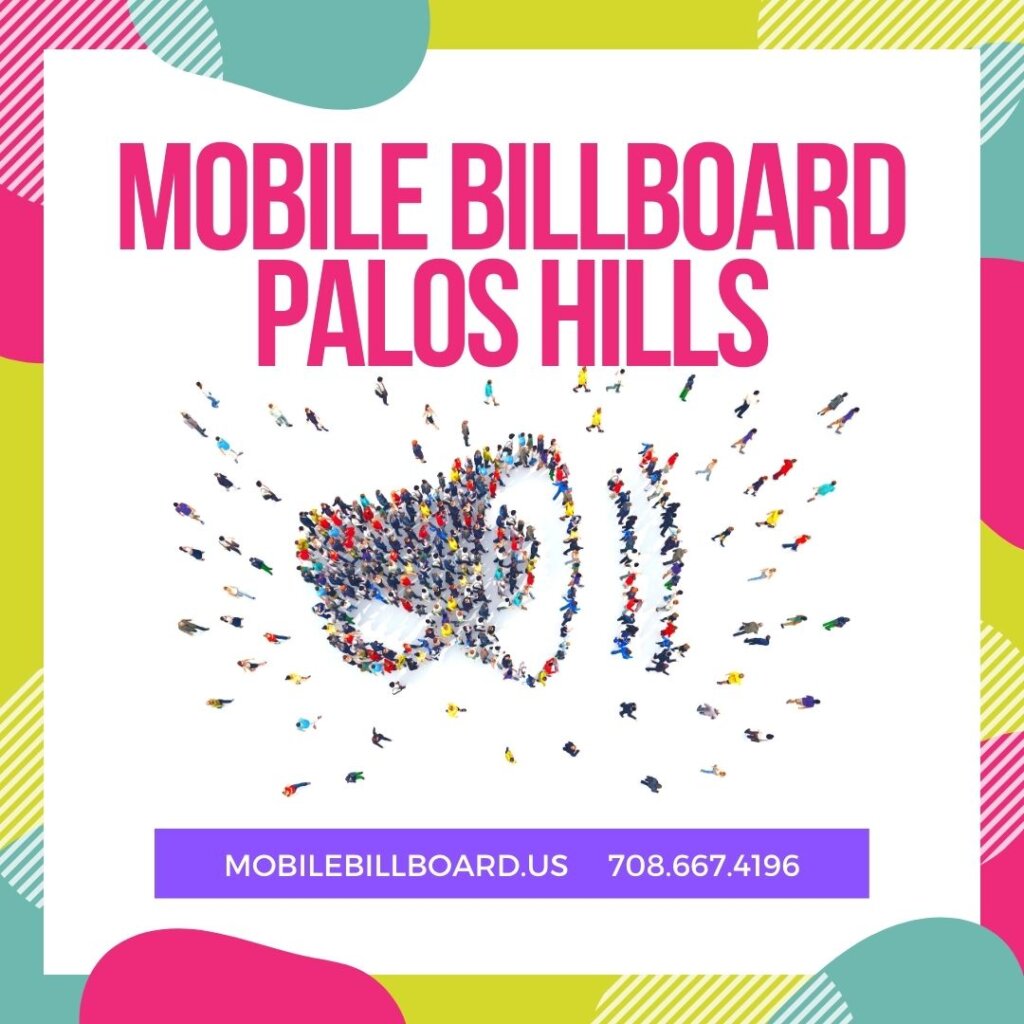 Mobile Billboard Palos Hills 1024x1024 - Mobile Billboard Palos Hills